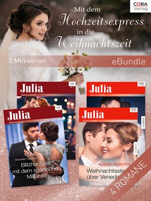 cover image of Mit dem Hochzeitsexpress in die Weihnachtszeit  (2 Miniserien)